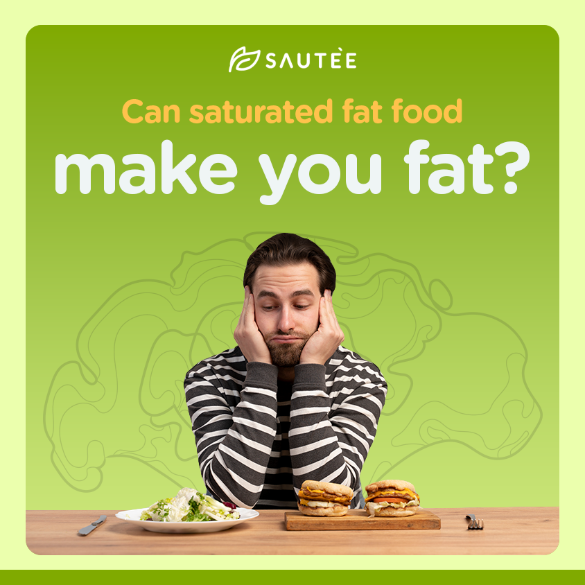 Can saturated fat food make you fat
